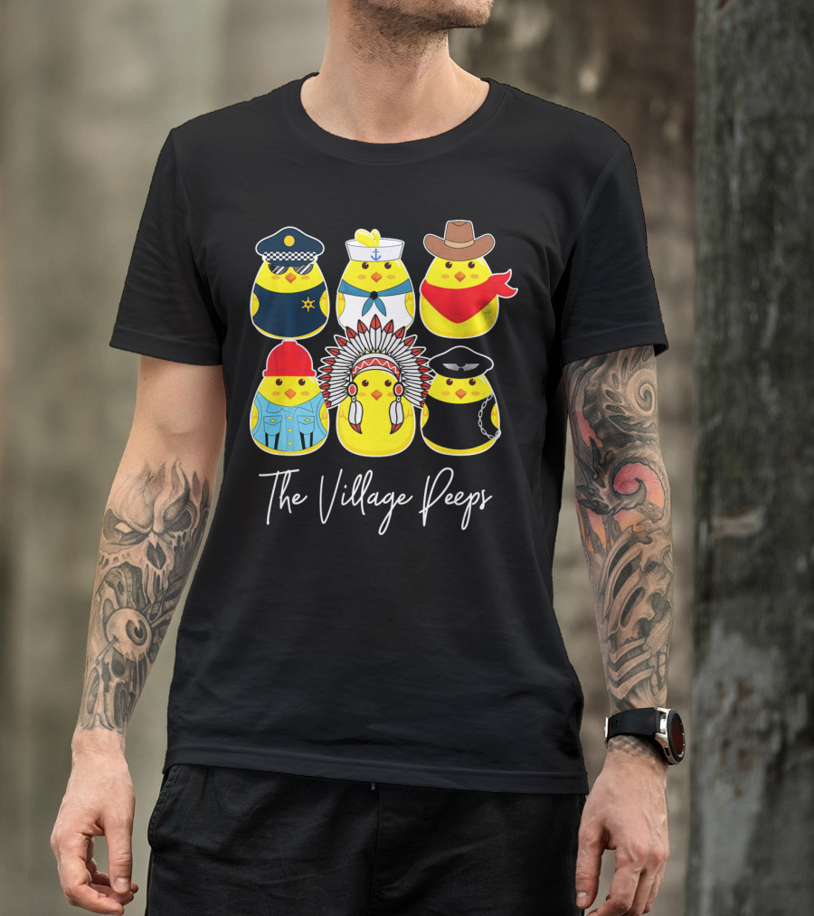 Funny The Village Peeps Easter Chicks T-Shirt