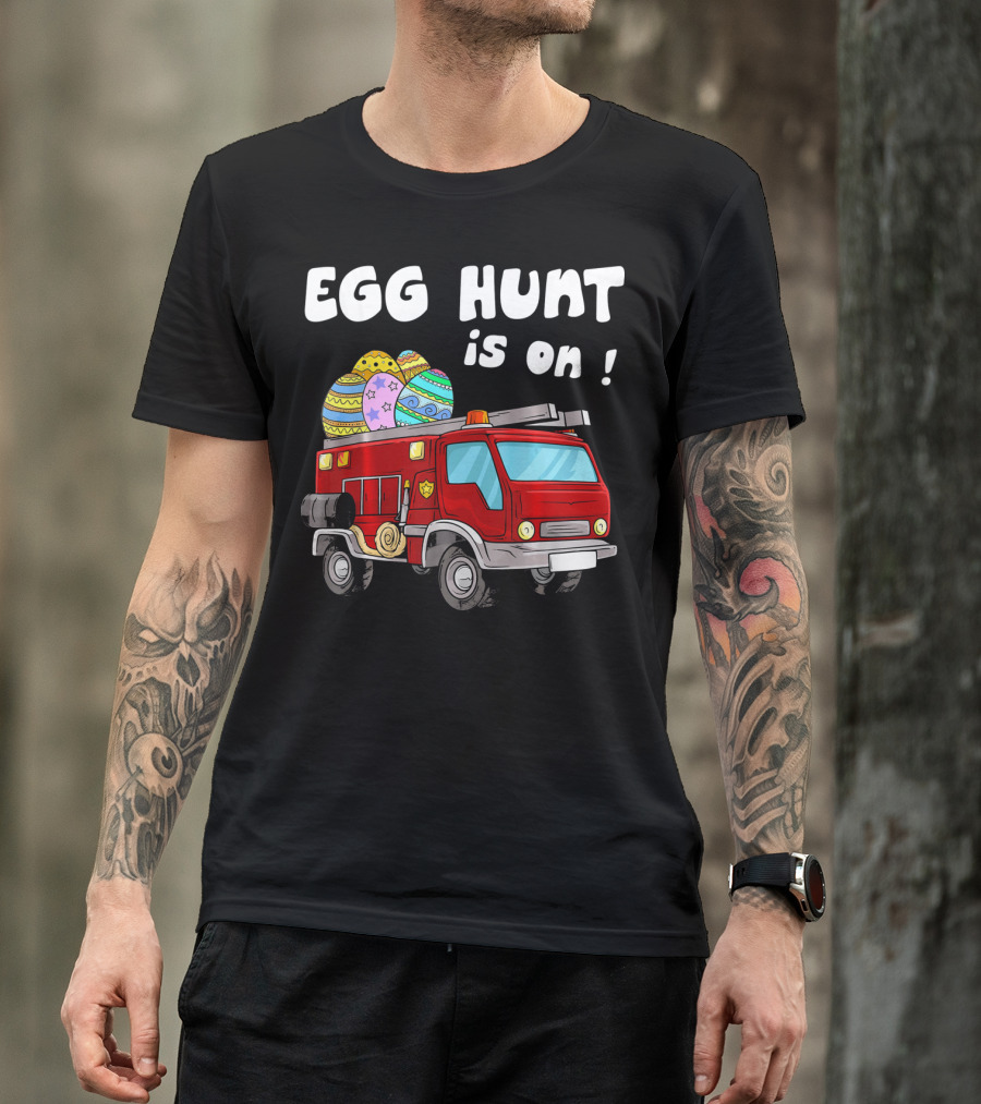 Egg Hunt Is On Fire Truck With Colorful Easter Eggs T-Shirt