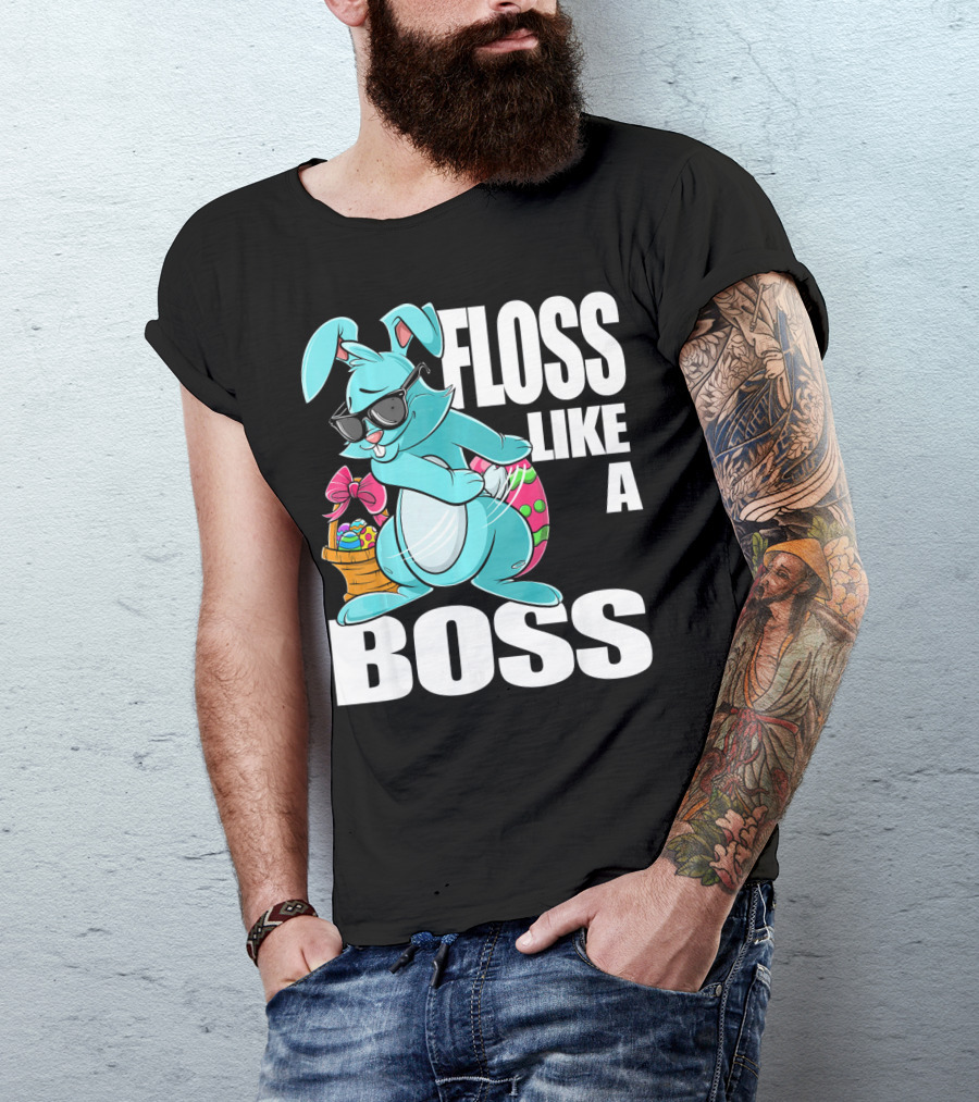 FLOSS LIKE A BOSS Flossing Bunny Easter T-Shirt
