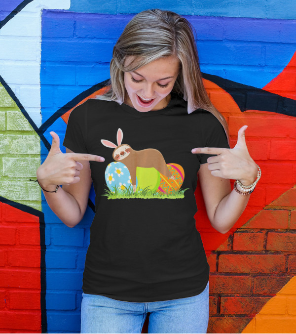 Funny Sloth Easter Day Bunny Ear Egg Decorated T-Shirt