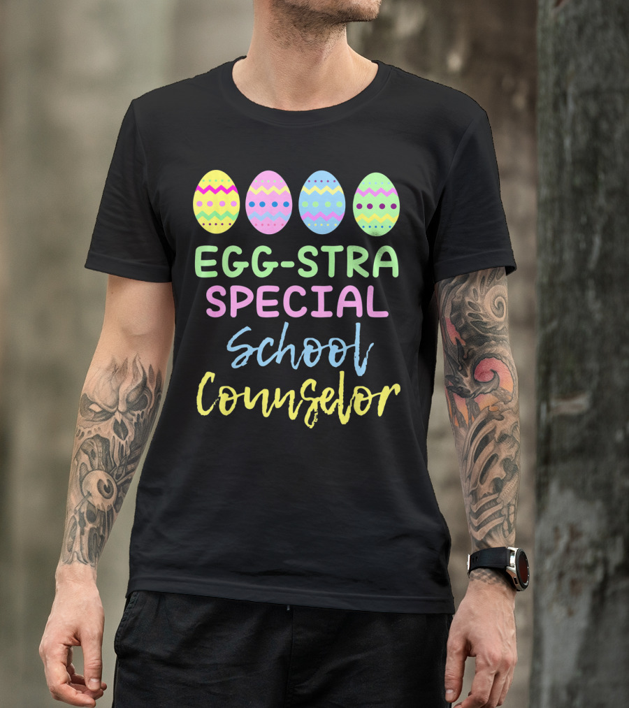 Eggstra Special School Counselor Easter Eggs T-Shirt