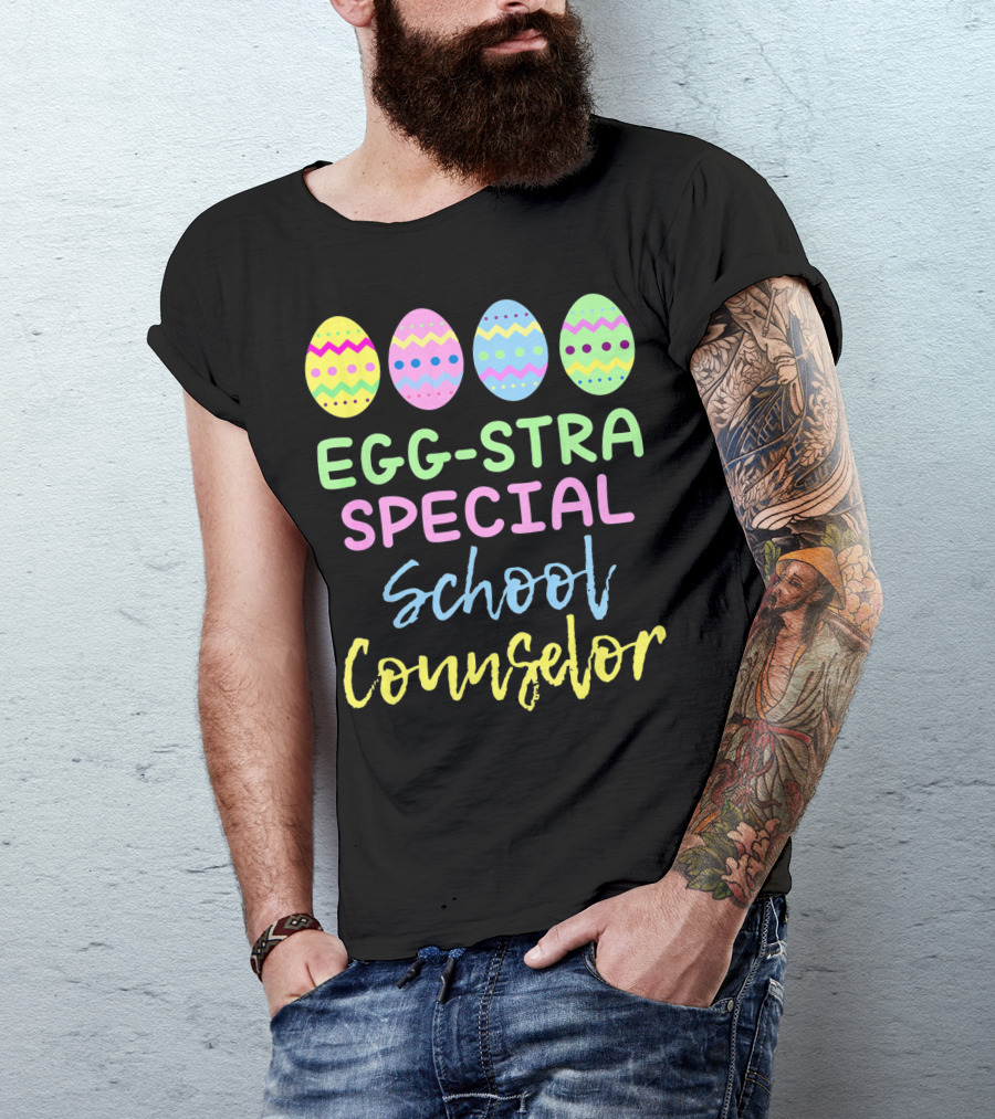 Eggstra Special School Counselor Easter Eggs T-Shirt