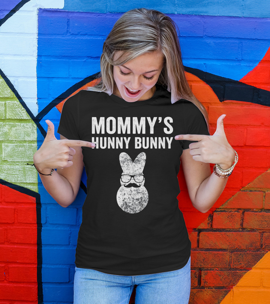 Mommy's Hunny Bunny Easter Bunny With Glasses And Mustache T-Shirt