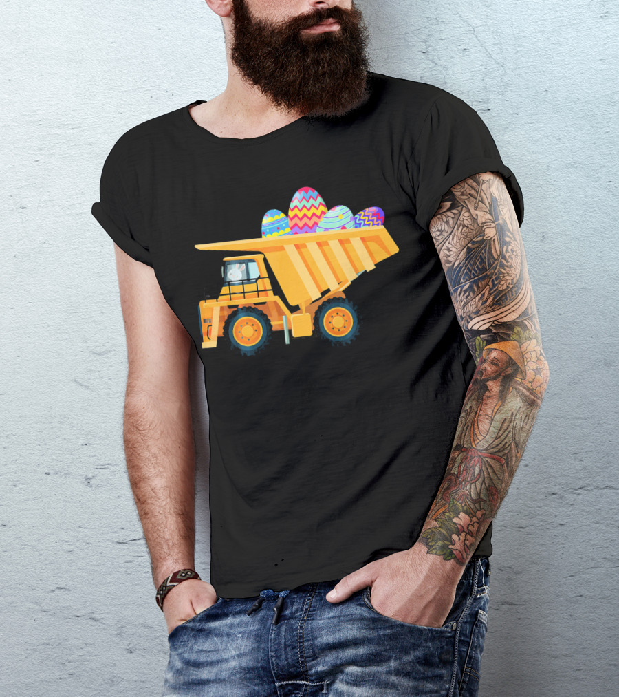 Easter Day Dump Truck With Colorful Eggs And Bunny Driver T-Shirt