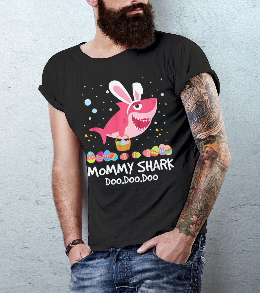 Mommy Shark Doo Doo Doo Bunny Ears With Easter Egg Basket T-Shirt