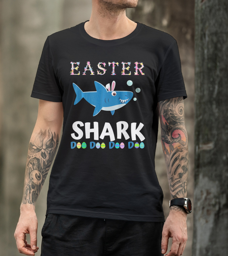 Easter Shark Bunny Doo Doo Doo Easter Todd T-Shirt