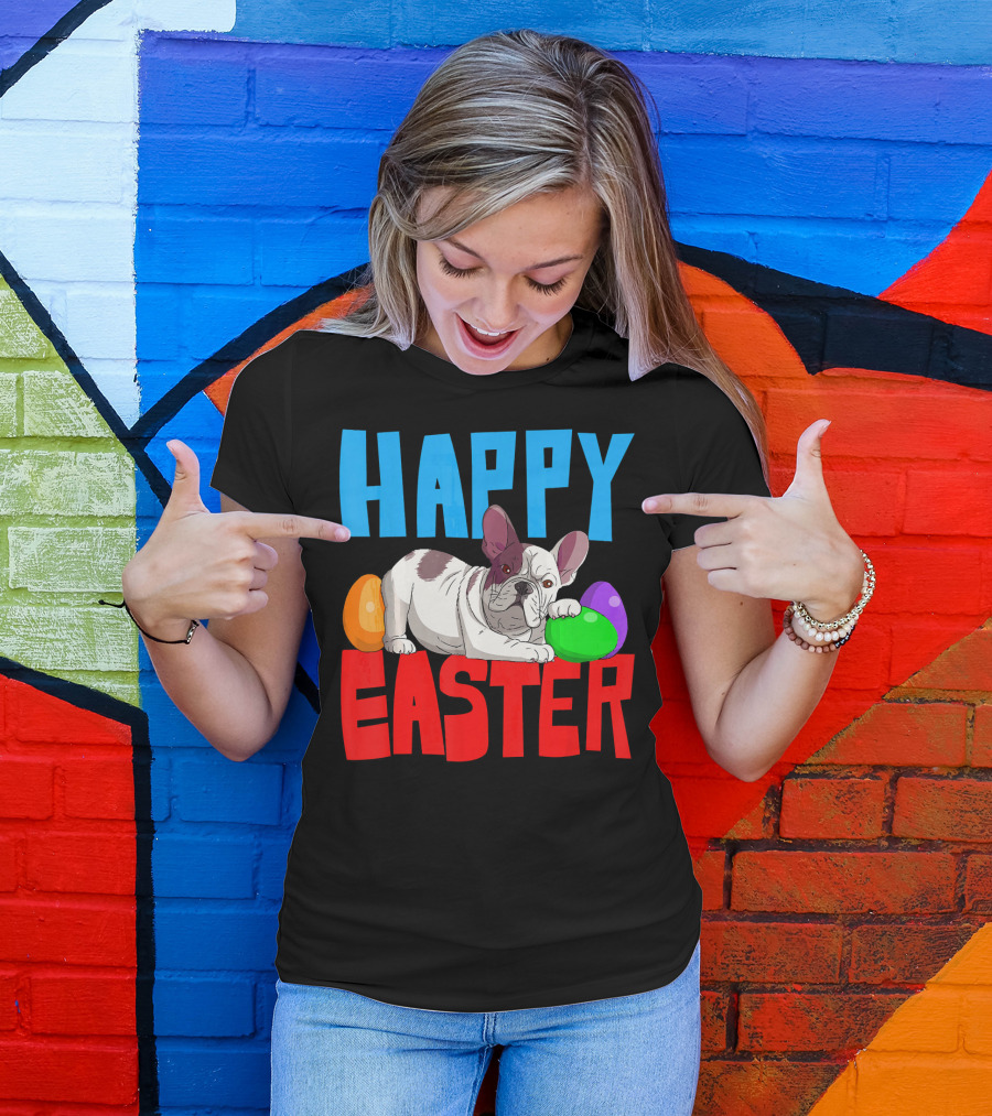 Happy Easter French Bulldog With Colorful Eggs T-Shirt