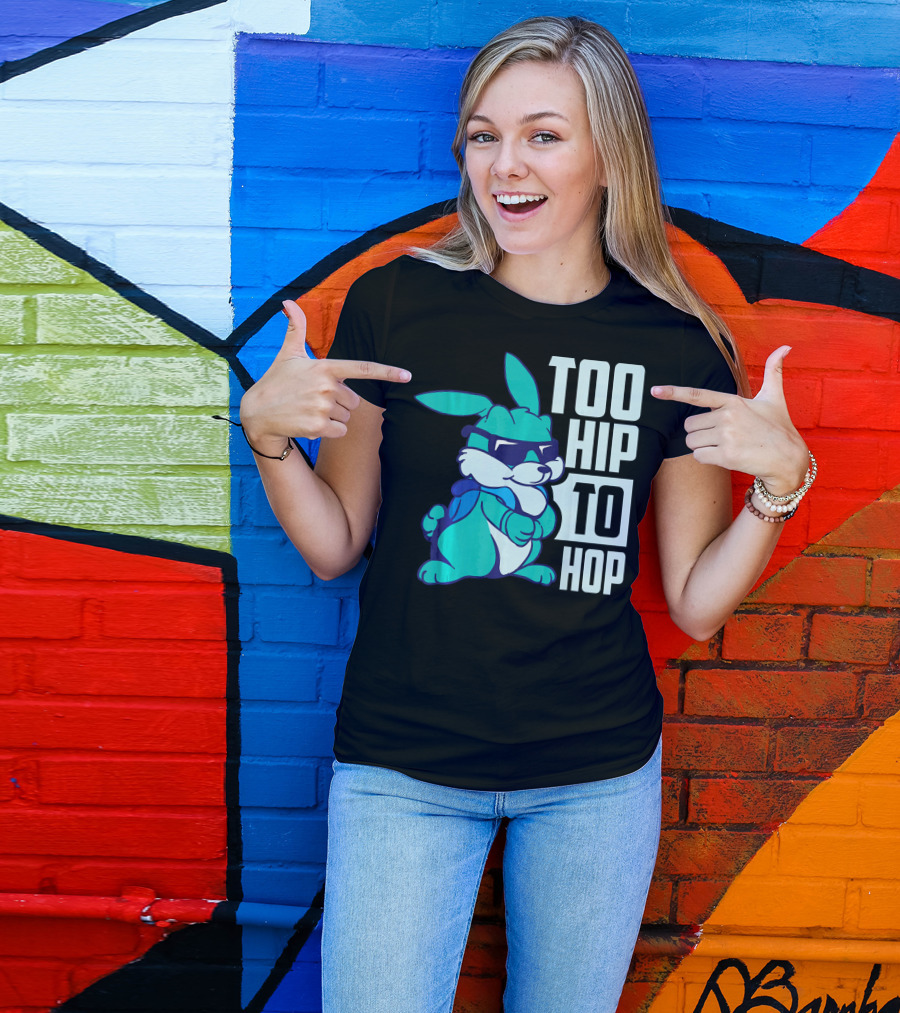 Too Hip To Hop Cool Easter Bunny With Sunglasses T-Shirt