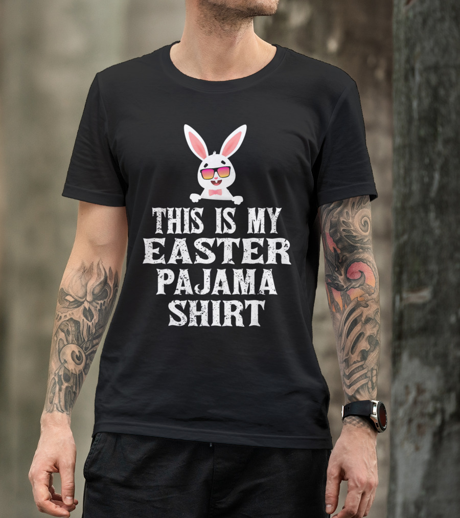 This Is My Easter Pajama Shirt Bunny Sunglasses T-Shirt