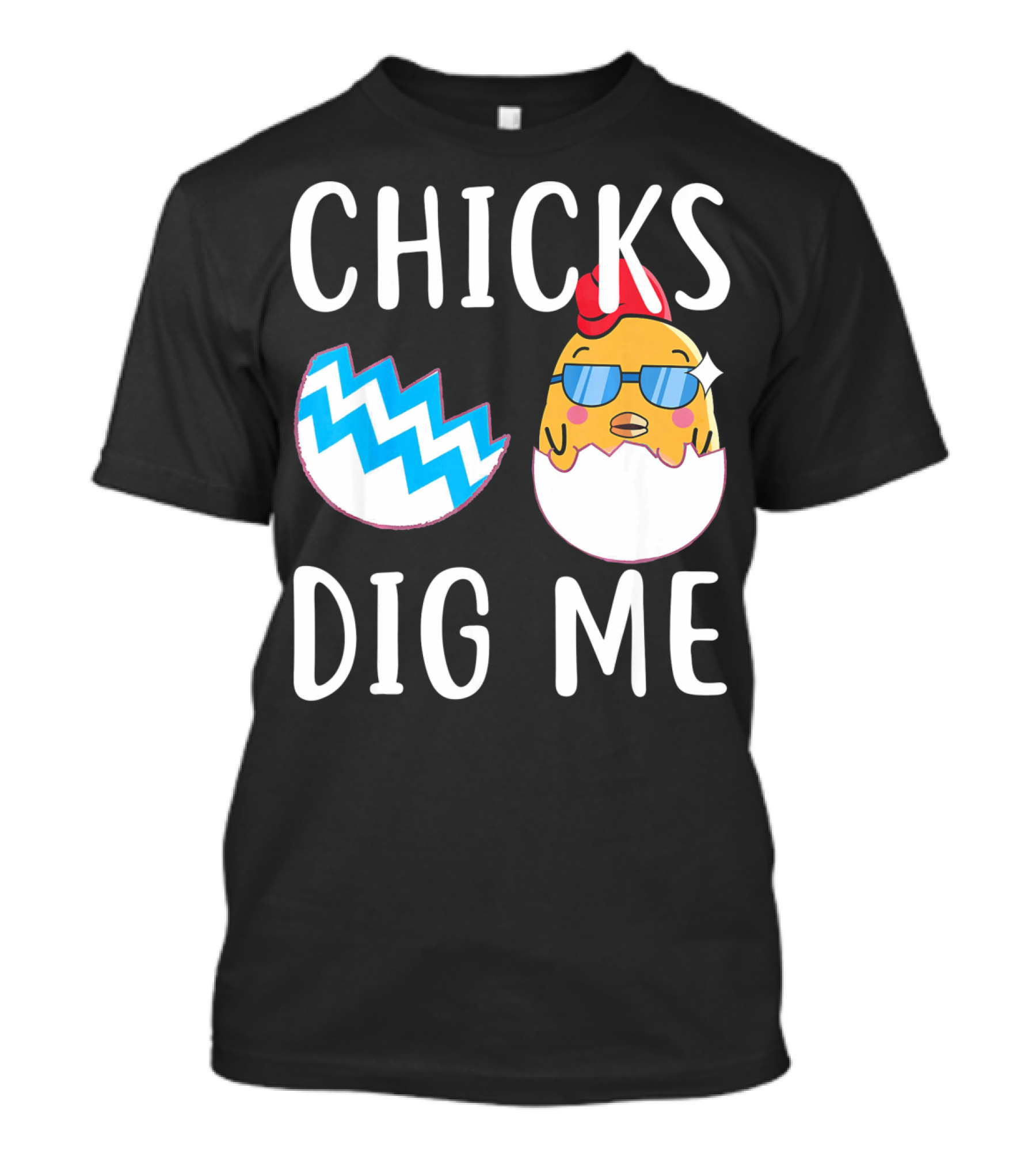 CHICKS DIG ME Toddler Funny East Eggshell Sunglasses Chicken T-Shirt