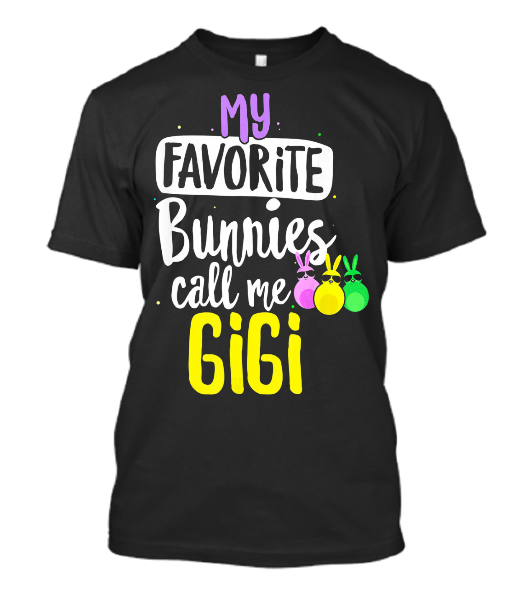 My Favorite Bunnies Call Me Gigi T-Shirt