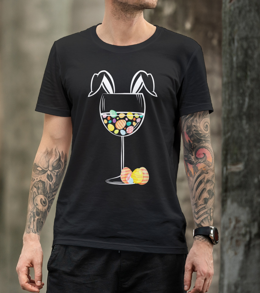 Bunny Ears Wine Glass With Colorful Easter Eggs T-Shirt