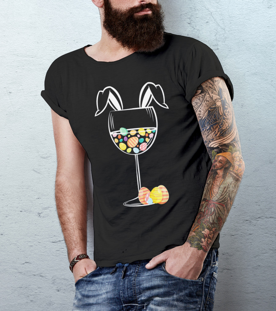 Bunny Ears Wine Glass With Colorful Easter Eggs T-Shirt