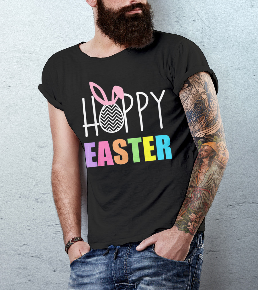 Hoppy Easter Happy Easter With Colorful Text And Bunny Egg T-Shirt