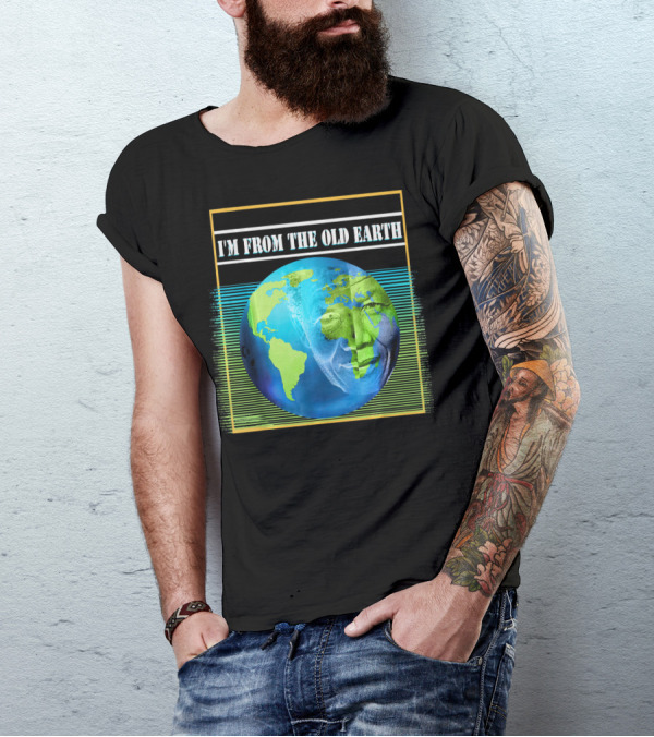 Mandela Effect I'm From The Old Earth T-Shirt