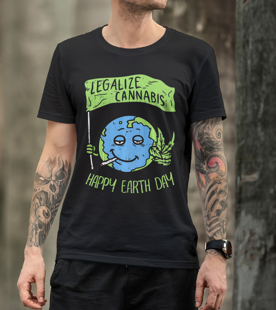 Legalize Cannabis Happy Earth Day Smoky Globe Holding Leaf T-Shirt