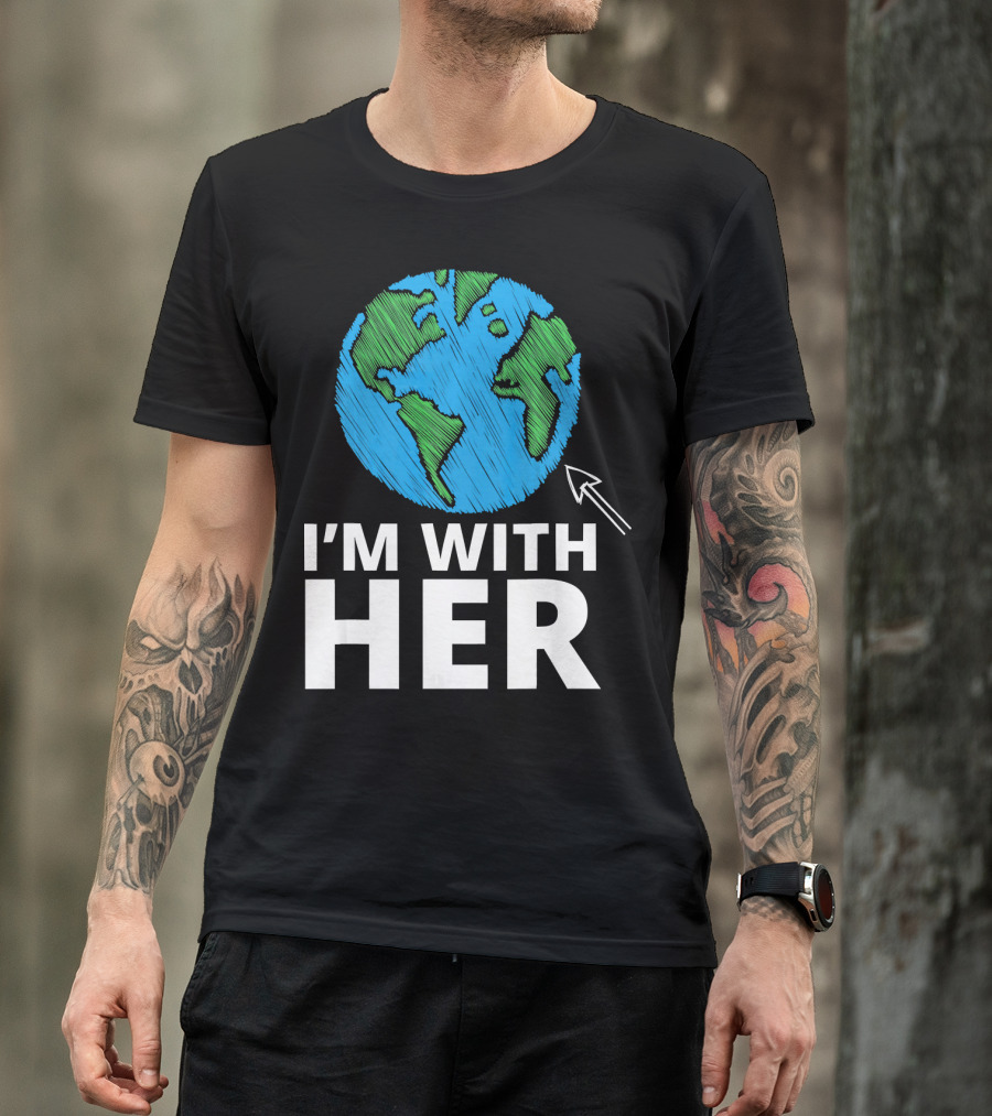 I'm With Her Earth Planet Arrow Earth T-Shirt