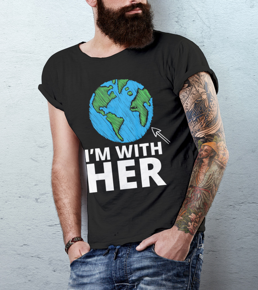 I'm With Her Earth Planet Arrow Earth T-Shirt