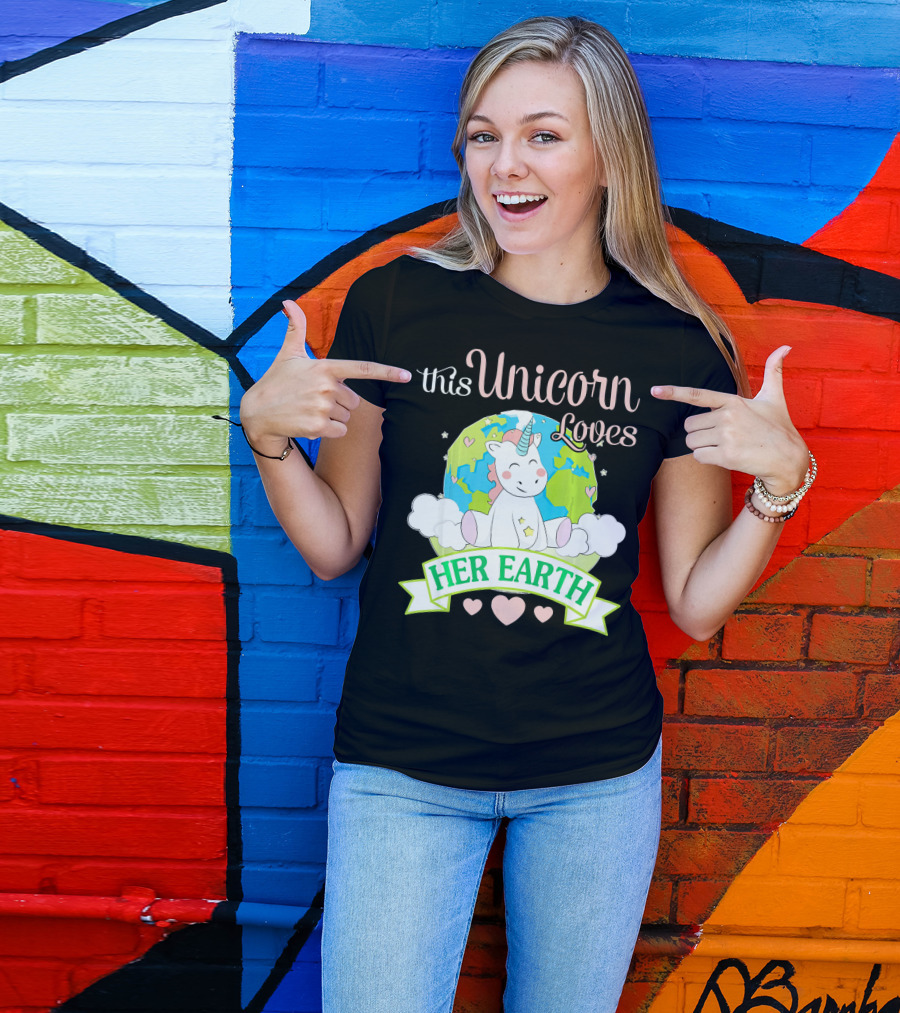 This Unicorn Loves Her Earth T-Shirt