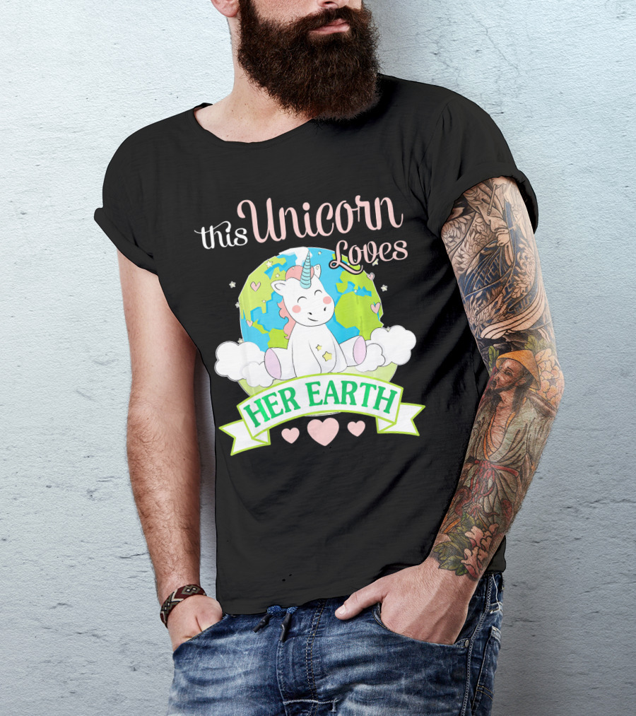 This Unicorn Loves Her Earth T-Shirt
