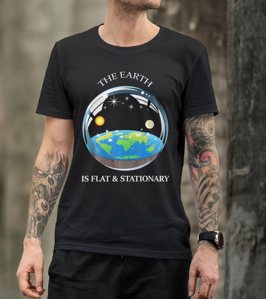 THE EARTH IS FLAT AND STATIONARY WITH SUN MOON AND STARS T-Shirt