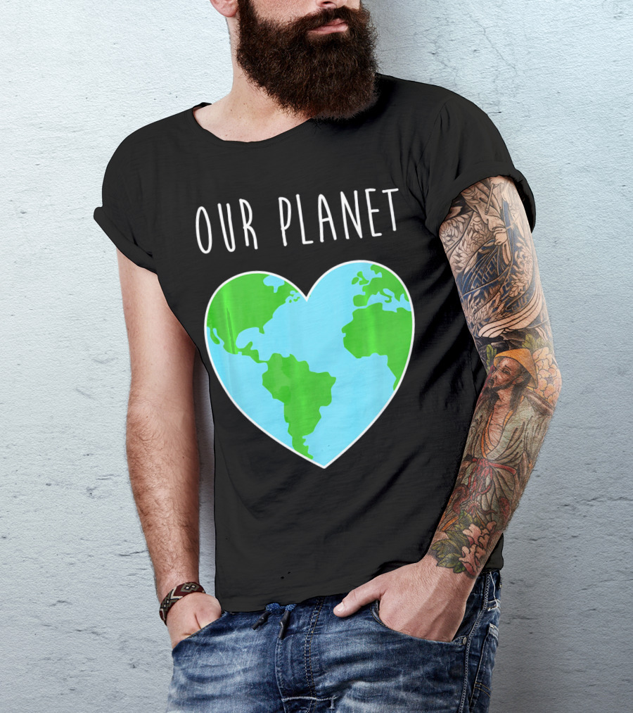 OUR PLANET Heart Earth Map Climate Change Awareness T-Shirt