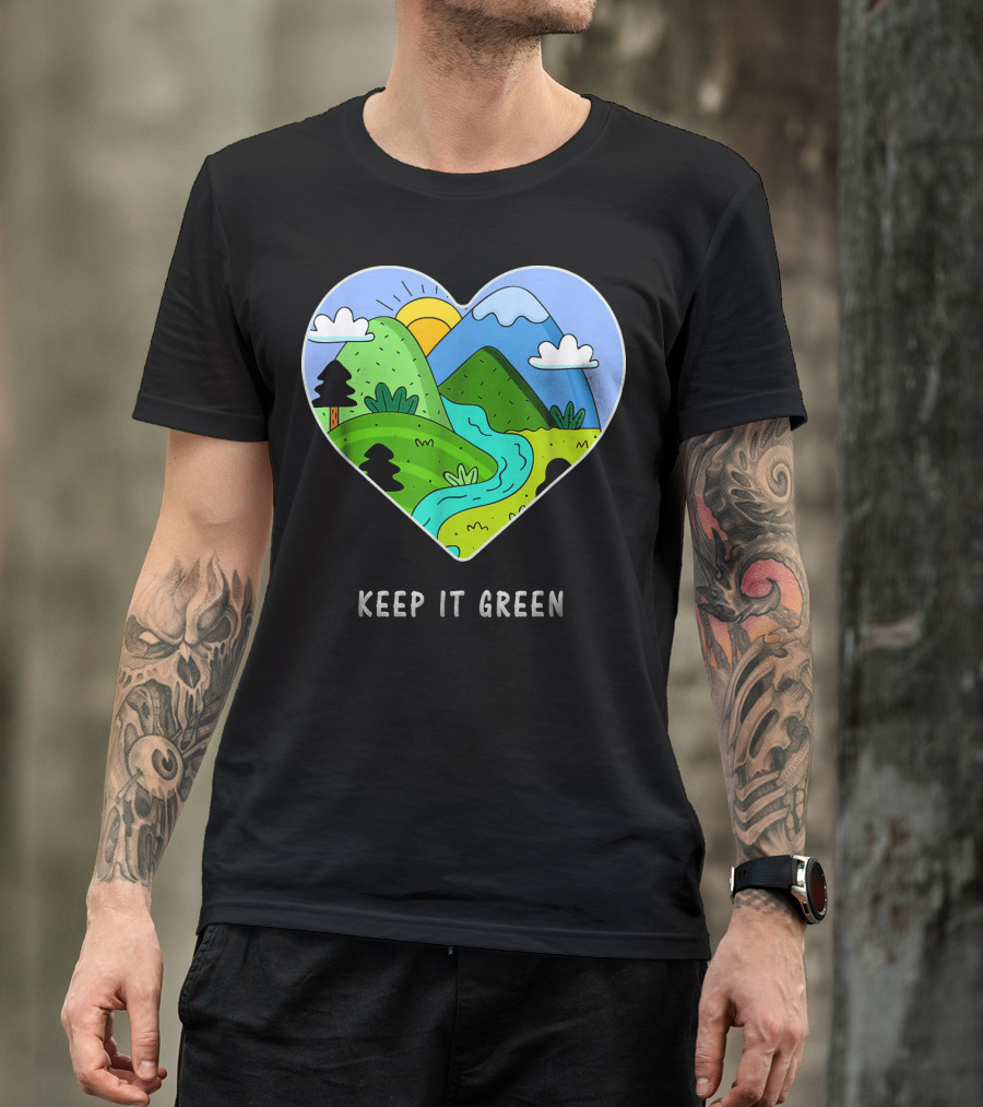 Keep It Green Heart Landscape Nature Scene T-Shirt
