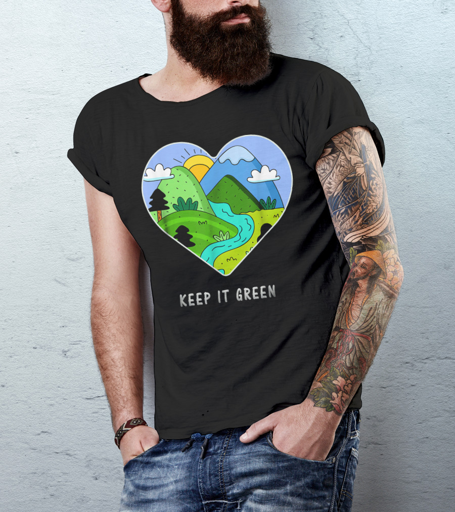 Keep It Green Heart Landscape Nature Scene T-Shirt