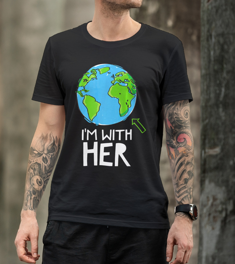 Science March I'm With Her Earth T-Shirt