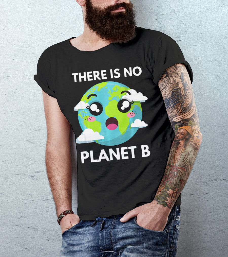 There Is No Planet B Kawaii Fridays For Future Climate Earth T-Shirt