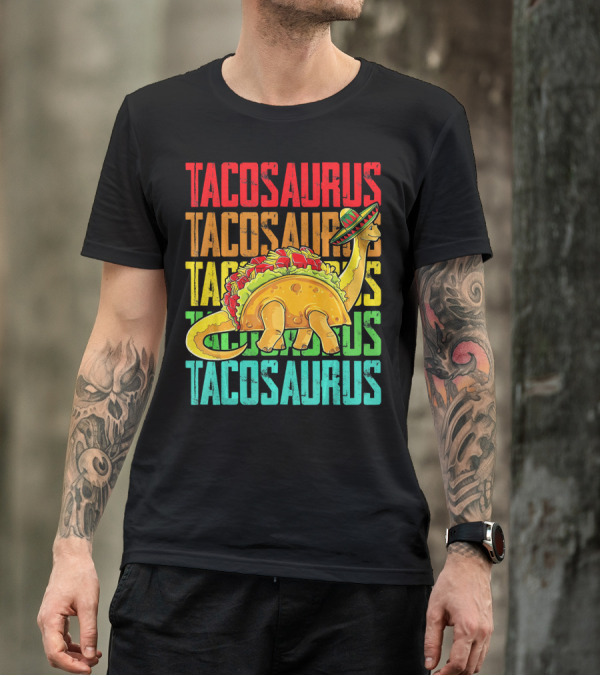 Tacosaurus Sombrero Dinosaur Taco Mexican Fiesta T-Shirt