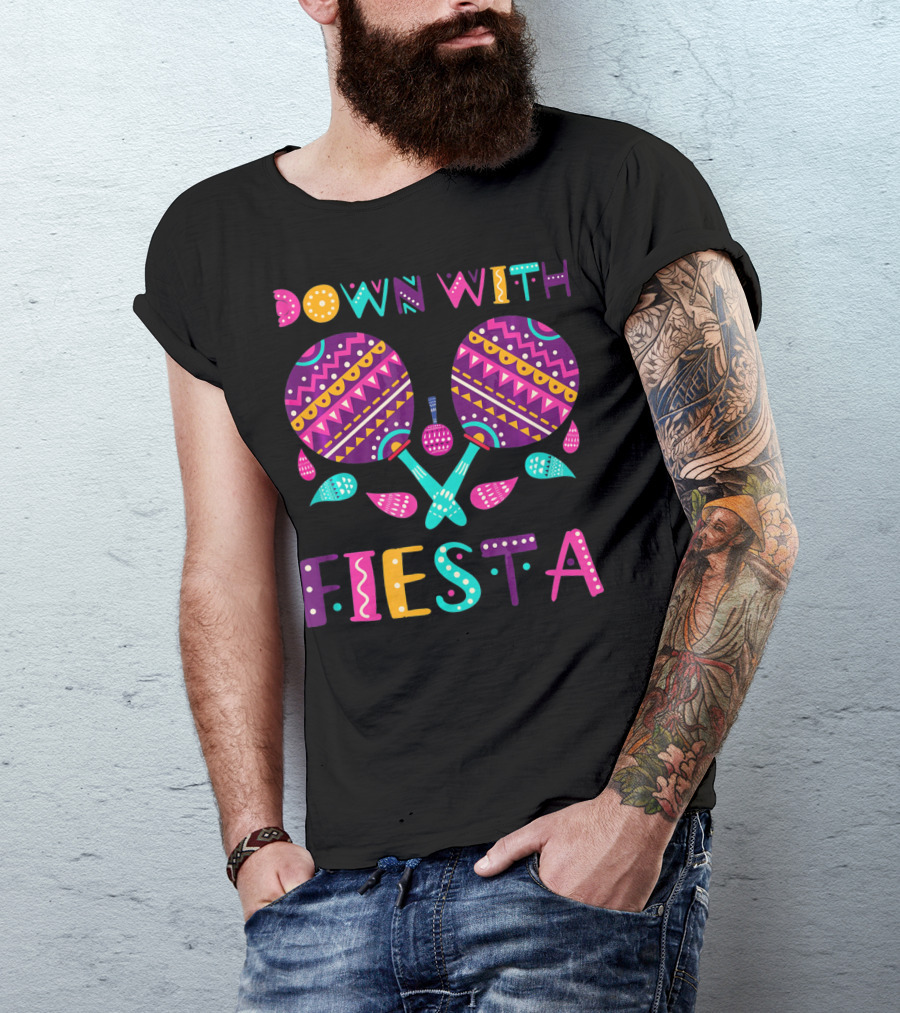 Down With Fiesta Funny Cinco De Mayo Mexica T-Shirt