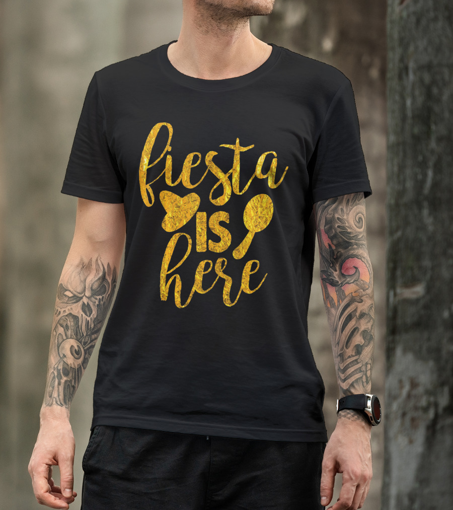 Fiesta Sombrero Maraca Cinco De Mayo Is Here T-Shirt