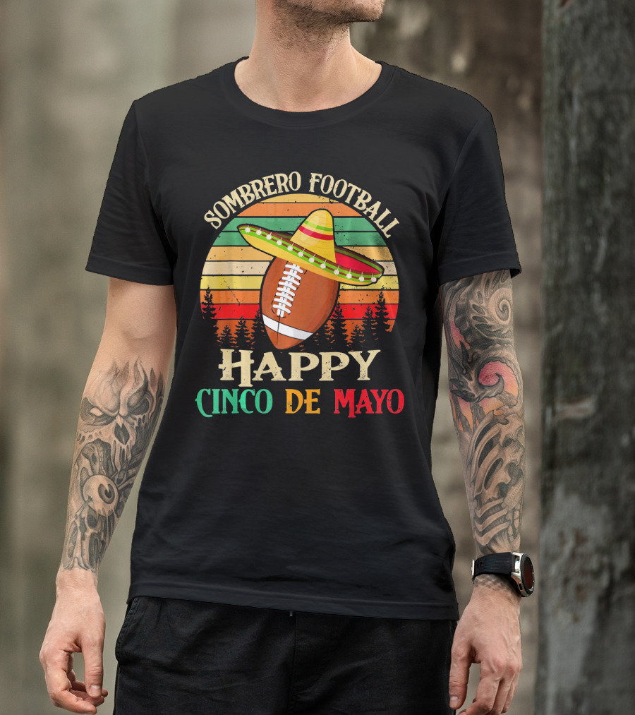Sombrero Football Happy Cinco De Mayo T-Shirt