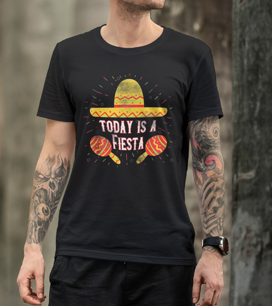 Today Is A Fiesta Funny Sombrero Maracas Cinco T-Shirt