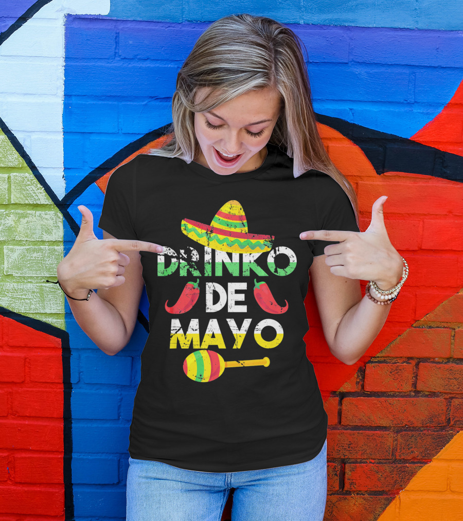 Cinco De Mayo Drinko De Mayo Sombrero Peppers Maracas T-Shirt
