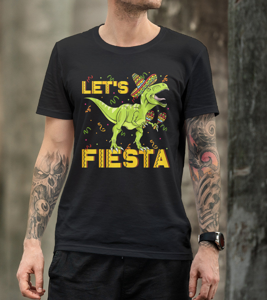 Let's Fiesta Rex Dinosaur Cinco De Mayo T-Shirt