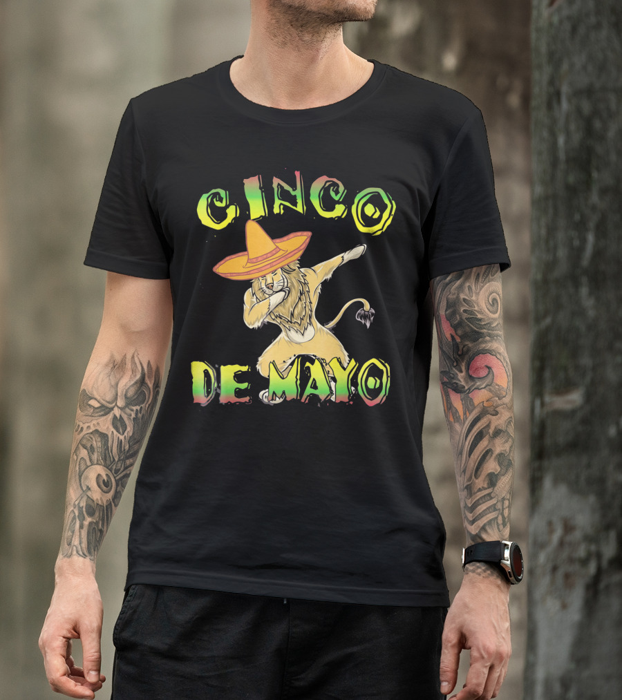 Cinco De Mayo King Of The Jungle Dabbing Lion With Sombrero T-Shirt