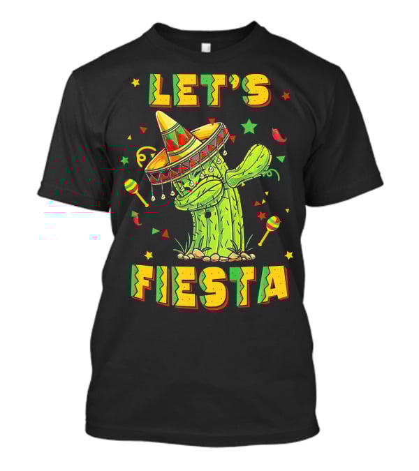 Let's Fiesta Dabbing Cactus Cinco De Mayo T-Shirt