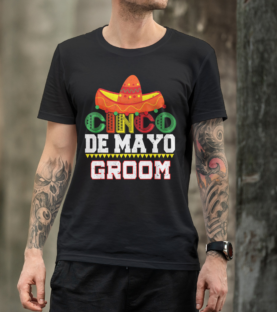 Cinco De Mayo Groom Sombrero T-Shirt