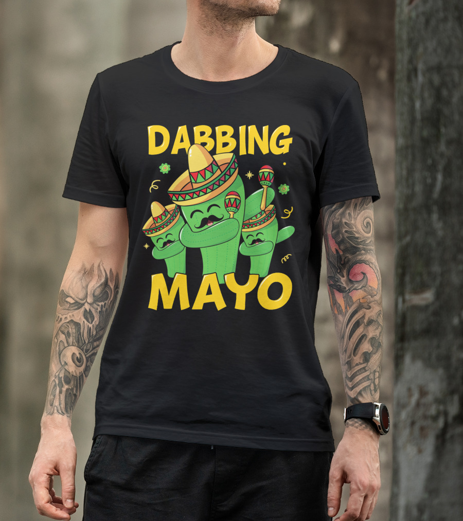 Dabbing Mayo Cactus With Sombrero And Maracas T-Shirt