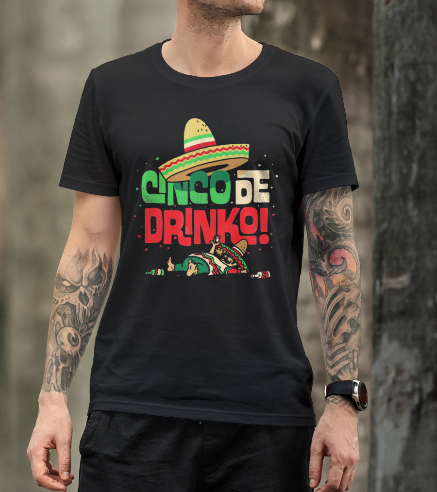 Cinco De Drinko Sombrero Fiesta T-Shirt