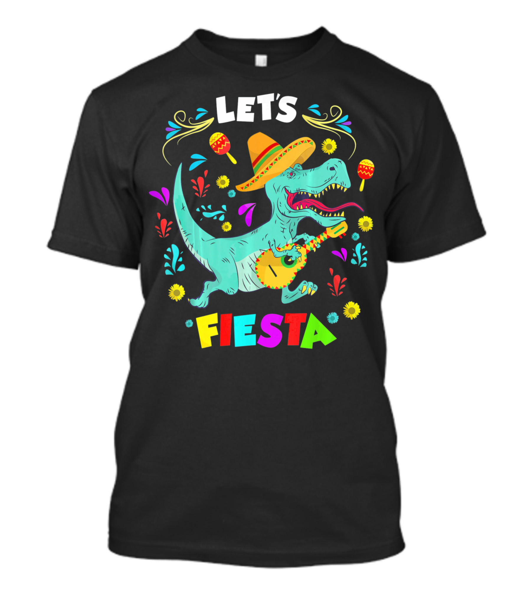 Let's Fiesta Rex Dinosaur Funny Cinco T-Shirt