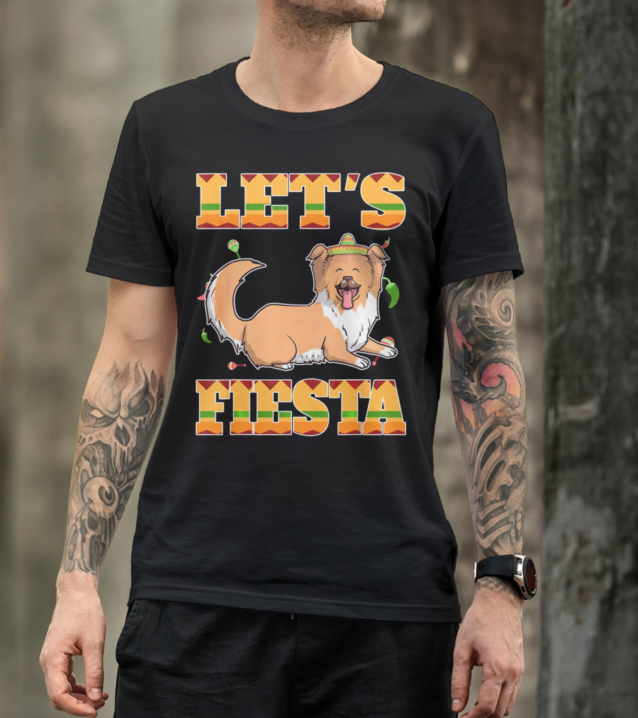 Let's Fiesta Rough Collie Dog Cinco De Mayo T-Shirt