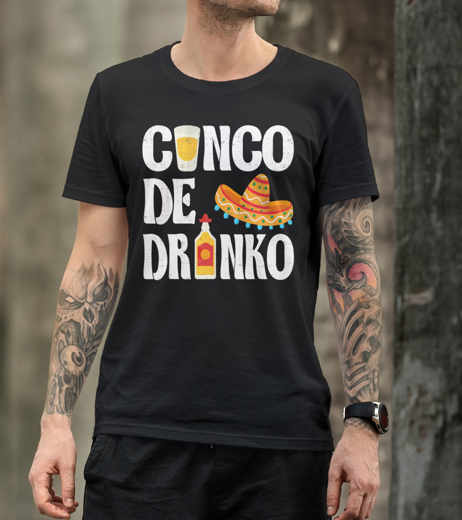 Cinco De Drinko Sombrero Tequila Glass Cinco De Mayo Funny Dr T-Shirt