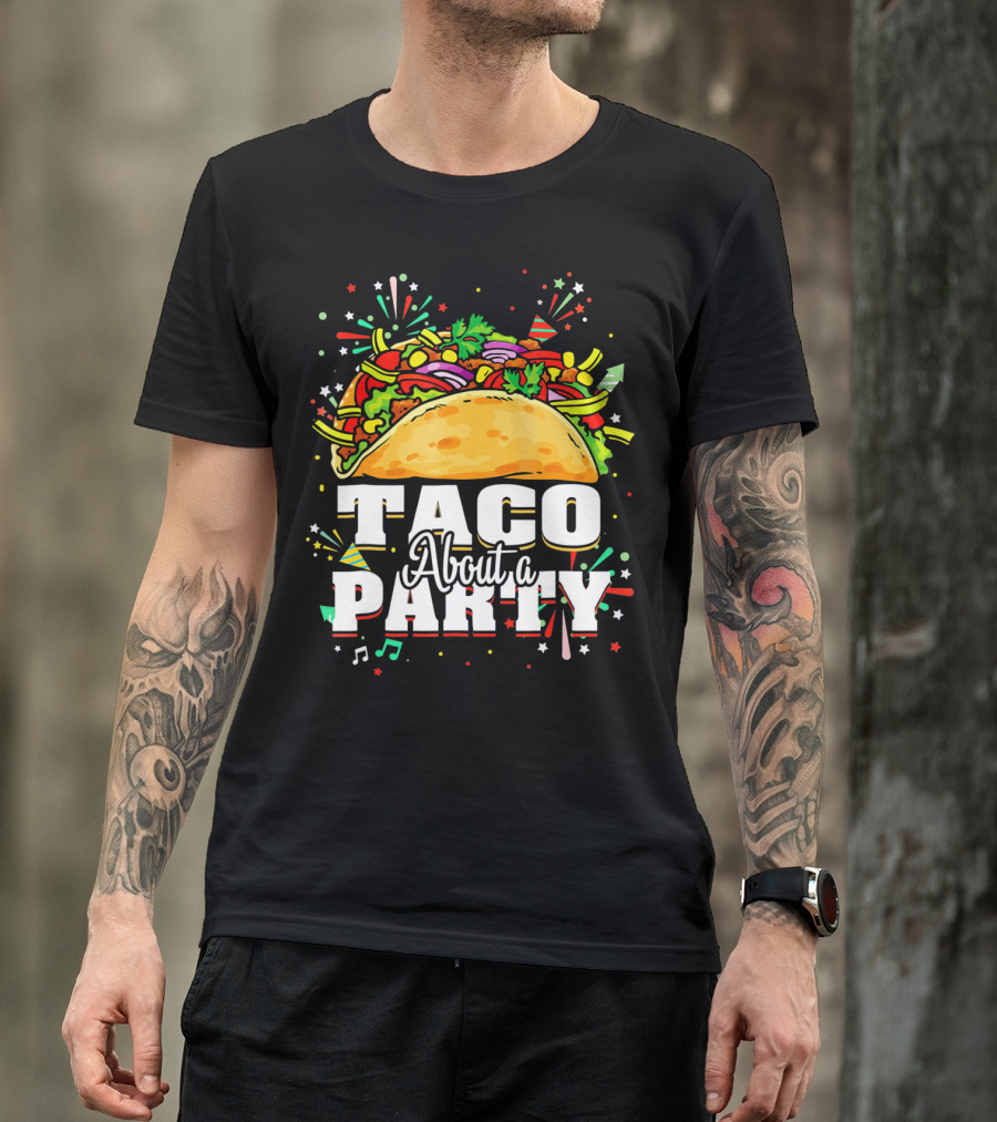 Taco About A Party Festive T-Shirt