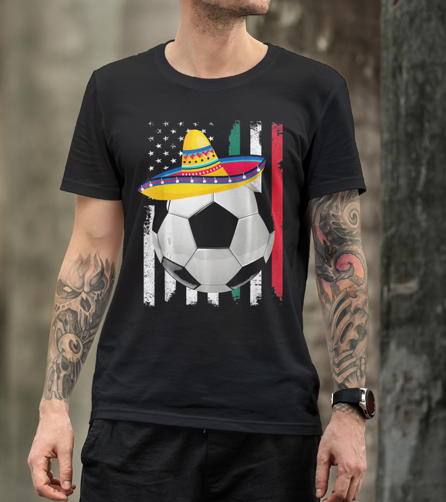 Cinco De Mayo Soccer Sombrero American Mexican Flags T-Shirt