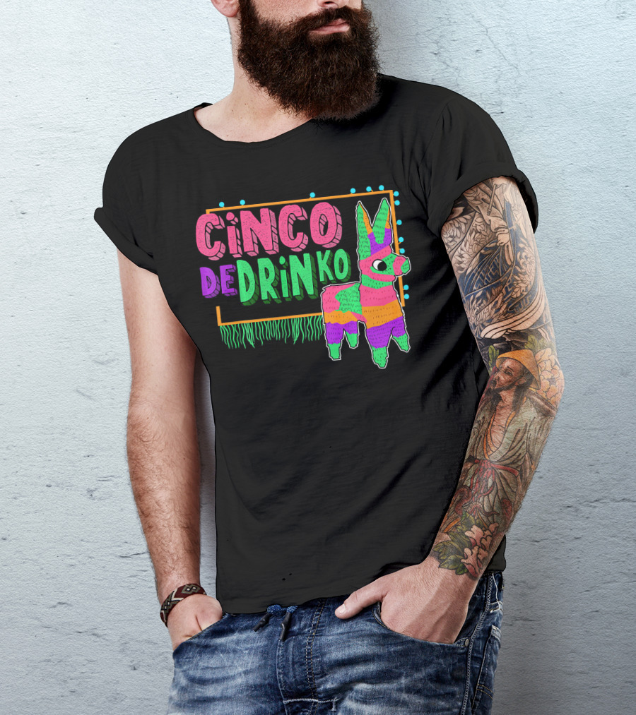 Cinco De Drinko Festive Piñata Humor T-Shirt