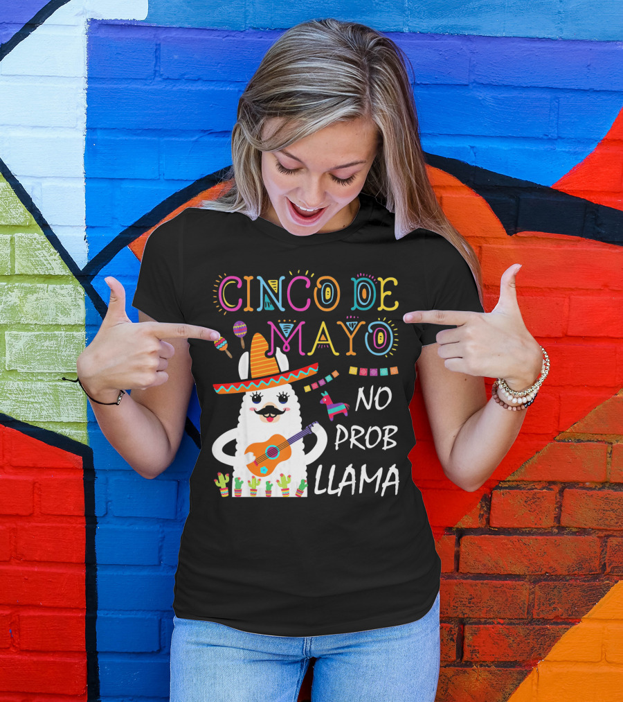 Cinco De Mayo No Prob Llama Sombrero Guitar Maracas Cactus Fiesta T-Shirt
