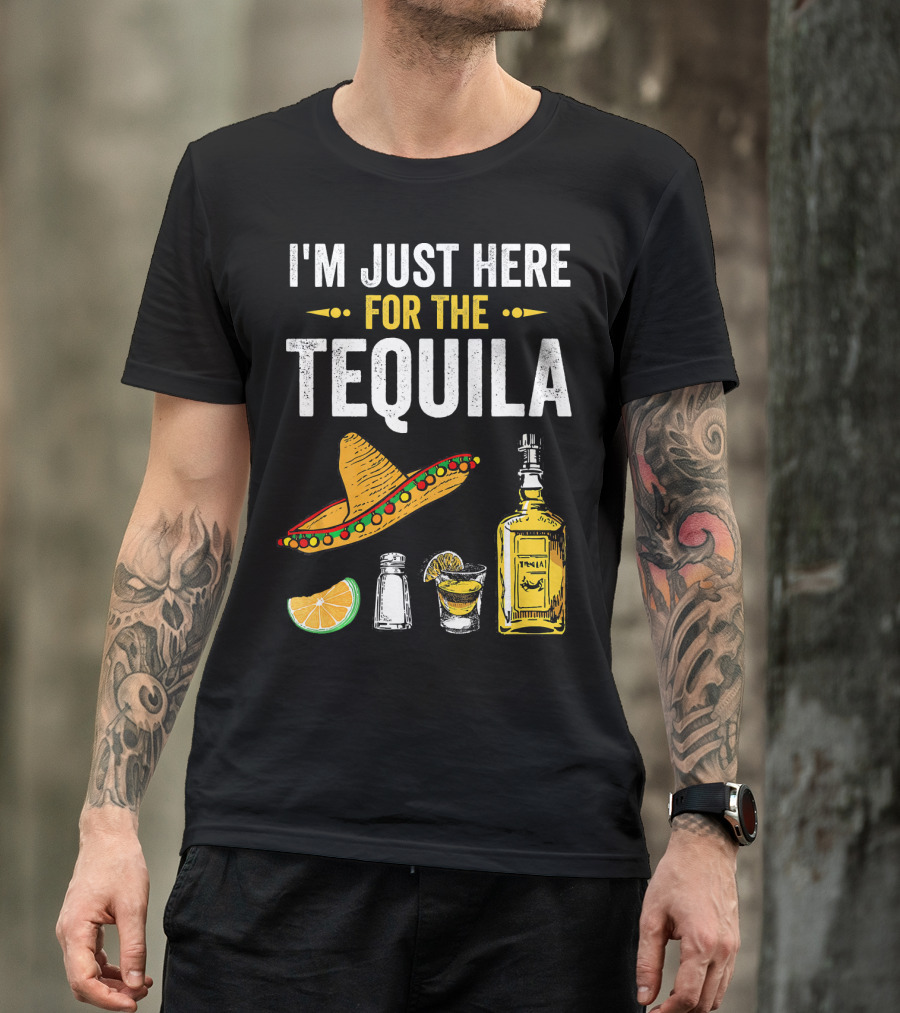 I'm Just Here For The Tequila Sombrero Lime Salt Bottle Shot T-Shirt